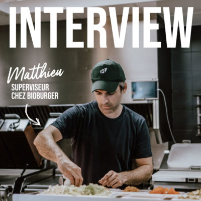 Portrait de Matthieu : superviseur de restaurants chez Bioburger